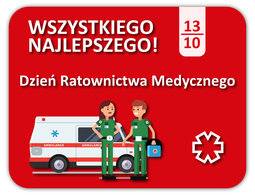 13 października Dniem Ratownictwa Medycznego! 13 października Dniem Ratownictwa Medycznego!