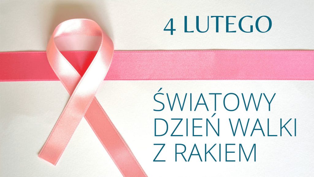 Światowy Dzień Walki z Rakiem Światowy Dzień Walki z Rakiem